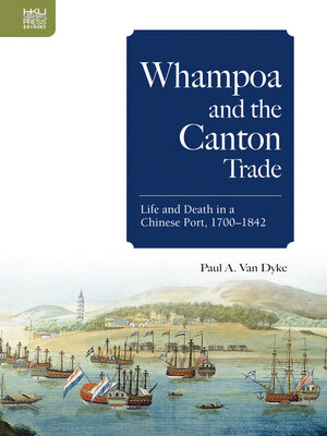 cover image of Whampoa and the Canton Trade